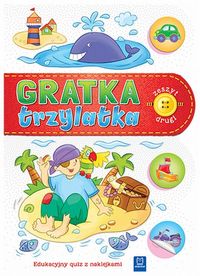 Gratka trzylatka. Zeszyt drugi. Edukacyjny quiz z naklejkami