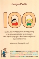 100 ćwiczeń poprawiających koncentrację uwagi (opartych na analizatorze wzrokowym) oraz wspomagających doskonalenie umiejętności czytania i pisania.