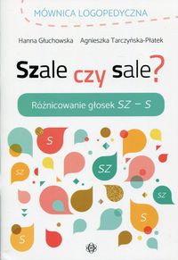 Szale czy sale? Różnicowanie głosek SZ-S. Mównica logopedyczna