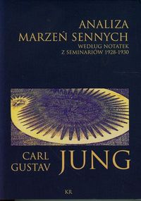 Analiza marzeń sennych. Według notatek z seminariów 1928-1930