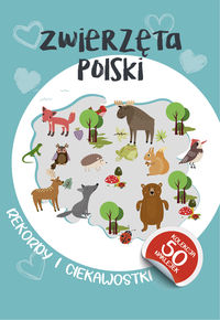 Zwierzęta Polski. Rekordy i ciekawostki