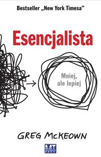 Esencjalista. Mniej, ale lepiej