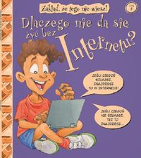 Zakład, że tego nie wiesz! Tom 4. Dlaczego nie da się żyć bez Internetu?