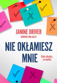 Nie okłamiesz mnie. Ciało zdradza, co myślisz