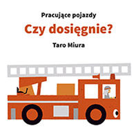 Pracujące pojazdy. Czy dosięgnie?