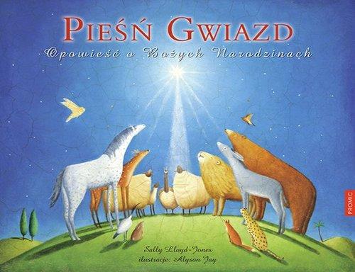 Pieśń Gwiazd. Opowieści o Bożych Narodzinach