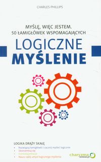 Myślę, więc jestem. 50 łamigłówek wspomagających logiczne myślenie