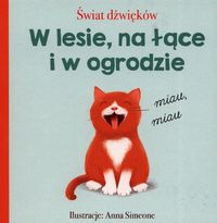 Świat dźwięków. W lesie, na łące i w ogrodzie