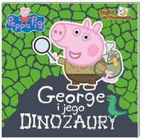 Świnka Peppa. George i jego dinozaury