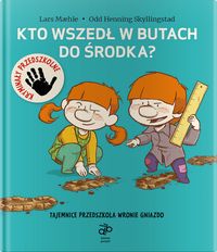 Tajemnice przedszkola Wronie Gniazdo. Kto wszedł w butach do środka?