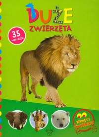Sekrety zwierząt. Duże zwierzęta