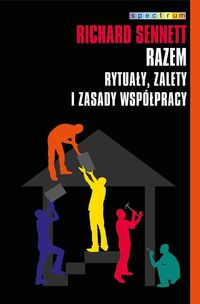 Razem. Rytuały, zalety i zasady współpracy