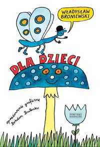 Władysław Broniewski dla dzieci