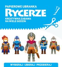Papierowe ubranka. Rycerze