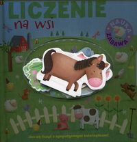 Liczenie na wsi. Ucz się liczyć z sympatycznymi zwierzątkami (3+)