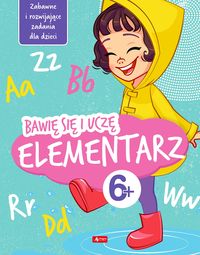 Bawię się i uczę. Elementarz (6+)