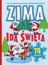 Zima. Idą Święta. Łamigłówki - zadania - kolorowanki