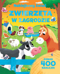 Naklejkowy świat. Zwierzęta w zagrodzie (3+)