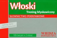 Włoski. Trening błyskawiczny. Słownictwo podstawowe