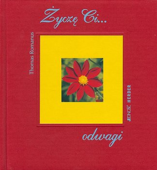 Życzę Ci... odwagi