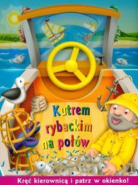 Kutrem rybackim na połów - książeczka z kierownicą