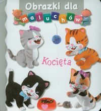 Obrazki dla maluchów - Kocięta (mała)