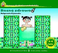 Rosnę zdrowo (3-4 lata)