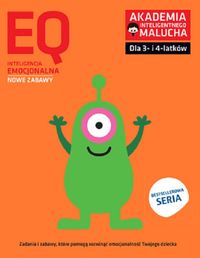 EQ. Inteligencja emocjonalna dla 3- i 4-latków. Nowe zabawy
