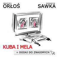 Kuba i Mela. Dodaj do znajomych