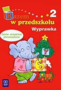 Razem w przedszkolu. Wyprawka 2