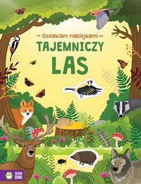Ozdabiam naklejkami. Tajemniczy las (4+)