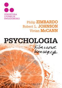 Psychologia. Kluczowe koncepcje. Tom 3. Struktura i funkcje świadomości