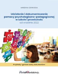Udzielanie i dokumentowanie pomocy psychologiczno-pedagogicznej w szkole i przedszkolu od września 2022
