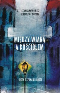 Między wiarą a kościołem