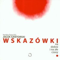 Wskazówki na dobre i na złe czasy