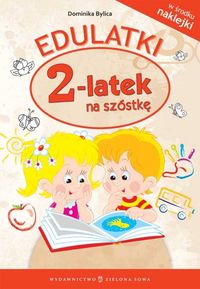 Edulatki. 2-latek na szóstkę