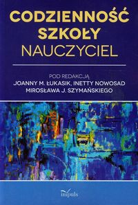 Codzienność szkoły. Nauczyciel
