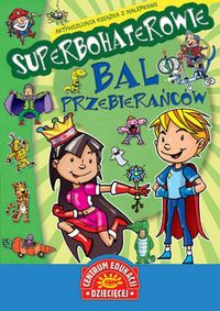 Superbohaterowie - Bal przebierańców