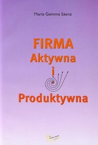 Firma aktywna i produktywna