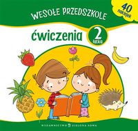 Wesołe przedszkole. Ćwiczenia 2-latka