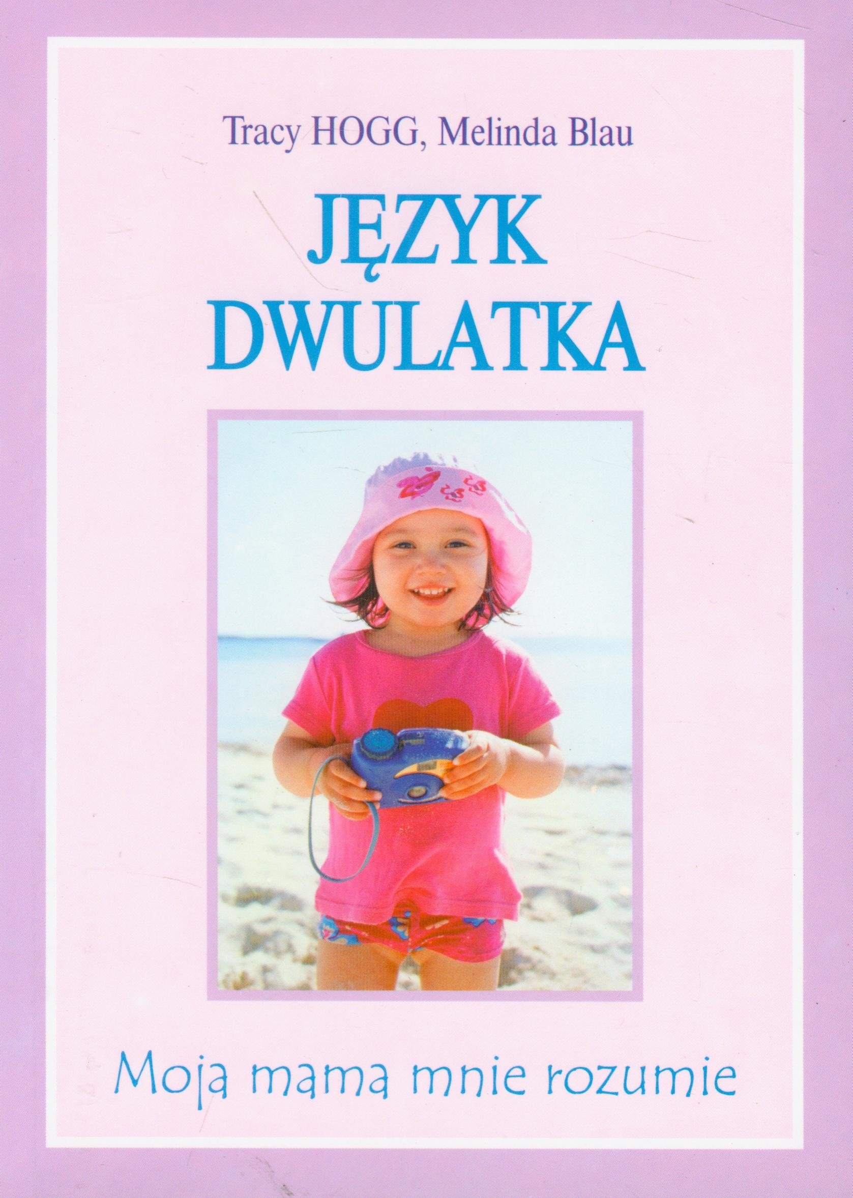 Język dwulatka. Moi rodzice mnie rozumieją