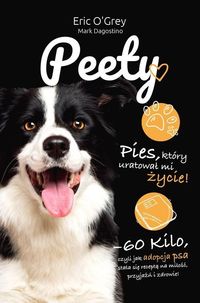 Peety. Pies który uratował mi życie