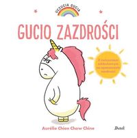 Uczucia Gucia. Gucio zazdrości. Z ćwiczeniami oddechowymi na opanowanie zazdrości