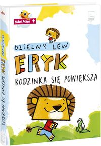 Dzielny Lew Eryk. Rodzinka się powiększa