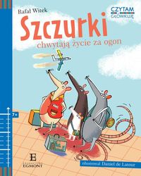 Czytam i główkuję. Szczurki chwytają życie za ogon