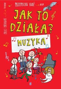 Jak to działa? Muzyka