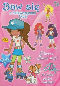 Baw się z dziewczynami Pixie - Vicky