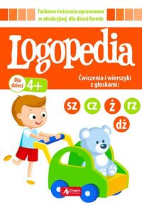 Logopedia. Ćwiczenia i wierszyki z głoskami sz cz ż rz dż (4+)