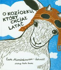 O koziołku, który chciał latać