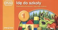 PUS. Idę do szkoły 1